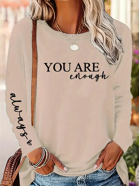 Women's Casual Loose You Are Enough Printed Long Sleeve T-shirt