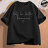 Let's Be Better Humans Women's T-Shirt
