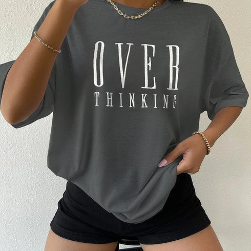 Over Thinking Letter Print Women Cotton Breathable Tee
