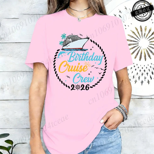 Birthday Crew 2026 Shirts,My Birthday Cruise Crew T-Shirts for Women,Family Party Tops Tees,Friends Cruise T-Shirts,short Sleeve