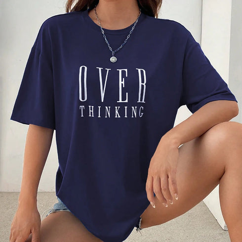 Over Thinking Letter Print Women Cotton Breathable Tee