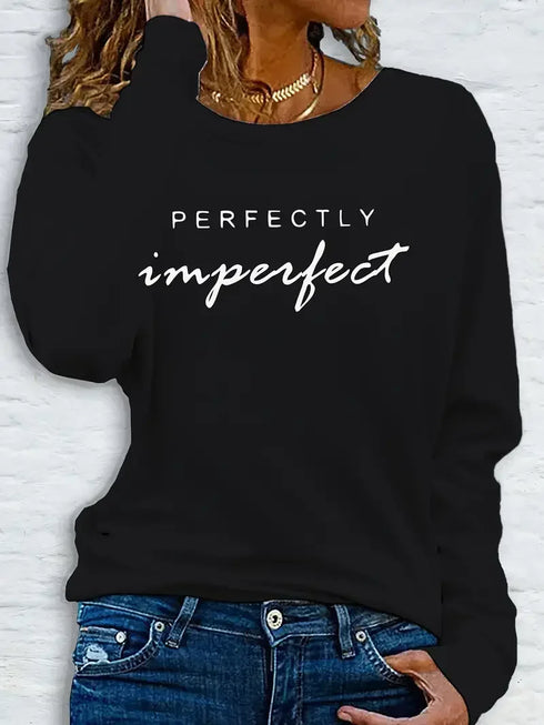 Perfectly Imperfect Graphic Print Long Sleeve T-Shirt