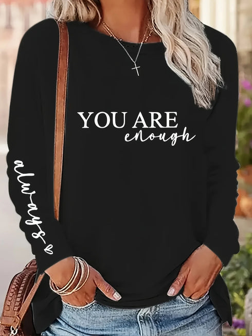 Women's Casual Loose You Are Enough Printed Long Sleeve T-shirt