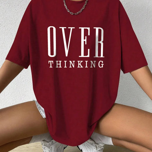 Over Thinking Letter Print Women Cotton Breathable Tee